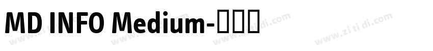 MD INFO Medium字体转换